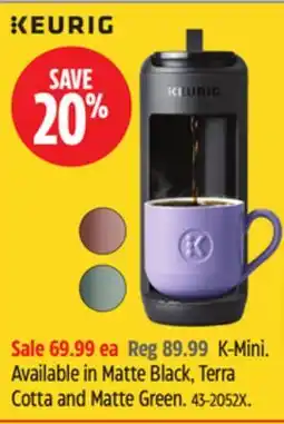 Canadian Tire Keurig K-Mini. Available in Matte Black, Terra Cotta and Matte Green offer