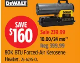 Canadian Tire DEWALT 80K BTU Forced-Air Kerosene Heater offer