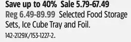 Canadian Tire Selected Food Storage Sets, Ice Cube Tray and Foil offer