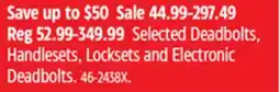 Canadian Tire Selected Deadbolts, Handlesets, Locksets and Electronic Deadbolts offer