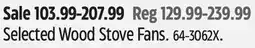 Canadian Tire Selected Wood Stove Fans offer