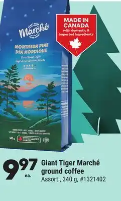 Giant Tiger Giant Tiger Marché ground coffee offer