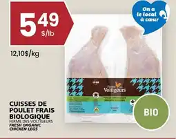 Rachelle-Bery Grocery FERME DES VOLTIGEURS FRESH ORGANIC CHICKEN LEGS offer
