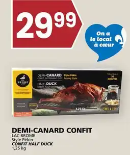 Rachelle-Bery Grocery LAC BROME Style Pékin CONFIT HALF DUCK offer