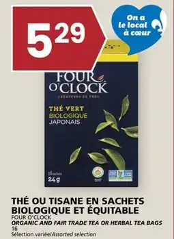 Rachelle-Bery Grocery FOUR O'CLOCK ORGANIC AND FAIR TRADE TEA OR HERBAL TEA BAGS offer