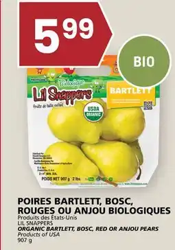 Rachelle-Bery Grocery LIL SNAPPERS ORGANIC BARTLETT, BOSC, RED OR ANJOU PEARS offer
