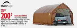 Canadian Tire Garage-in-a-Box Alpine SUV/Truck Shelter, 13 x 20 x 12´ h offer