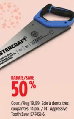 Canadian Tire 14˝Aggressive Tooth Saw offer