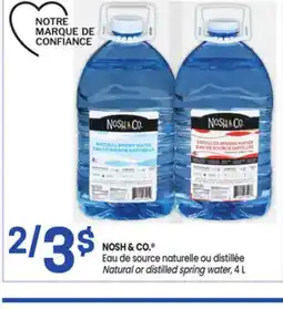 Uniprix NOSH & CO. Eau de source naturelle ou distillée/Natural or distilled spring water offer