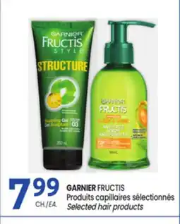 Uniprix GARNIER FRUCTIS Produits capillaires sélectionnés/ Selected hair products offer