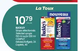 Uniprix BUCKLEY Sirops sélectionnés/Selected syrups, COMPLET Gélules/Softgels offer