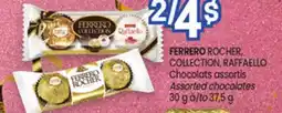 Uniprix FERRERO ROCHER, COLLECTION, RAFFAELLO Chocolats assortis / Assorted chocolates offer