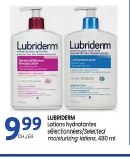 Uniprix LUBRIDERM Lotions hydratantes sélectionnées/Selected moisturizing lotions offer