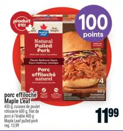 Super C porc effiloché Maple Leaf offer
