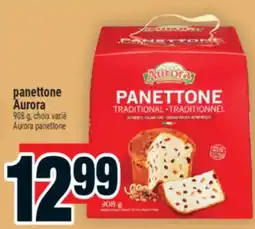 Super C PANETTONE AURORA | AURORA PANETTONE offer