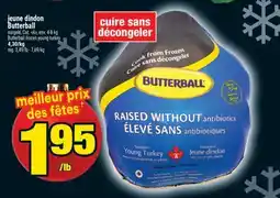 Super C JEUNE DINDON BUTTERBALL | BUTTERBALL FROZEN YOUNG TURKEY offer