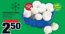 Super C CHAMPIGNONS BLANCS | WHITE MUSHROOMS offer