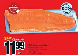 Super C FILETS DE SAUMON FRAIS SANS ARÊTES | FRESH SALMON FILLETS offer