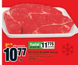 Super C rôti de bas de palette désossé | boneless bottom blade roast, european cut offer