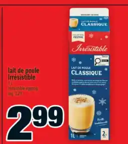 Super C LAIT DE POULE IRRÉSISTIBLE | IRRÉSISTIBLE EGGNOG offer