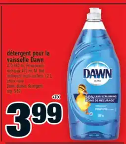Super C DÉTERGENT POUR LA VAISSELLE DAWN | DAWN DISHES DETERGENT offer