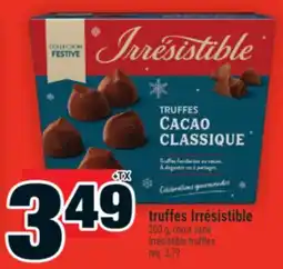 Super C TRUFFES IRRÉSISTIBLE | IRRÉSISTIBLE TRUFFLES offer