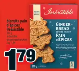 Super C BISCUITS PAIN D'ÉPICES IRRÉSISTIBLE | IRRÉSISTIBLE GINGERBREAD COOKIES offer