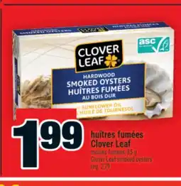 Super C HUÎTRES FUMÉES CLOVER LEAF | CLOVER LEAF SMOKED OYSTERS offer