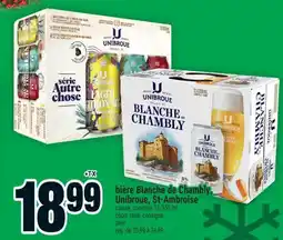 Super C BIÈRE BLANCHE DE CHAMBLY, UNIBROUE, ST-AMBROISE | BEER offer