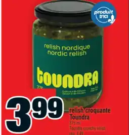 Super C RELISH CROQUANTE TOUNDRA | TOUNDRA CRUNCHY RELISH offer