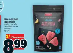 Super C PAVÉS DE THON IRRÉSISTIBLE | IRRÉSISTIBLE FROZEN RAW offer