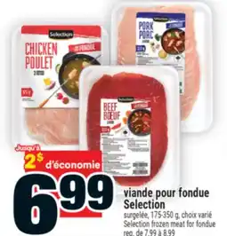 Super C Viande pour fondue Selection | Selection frozen meat for fondue offer