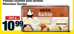Super C Plateau raclette sans lactose Monsieur Gustav offer