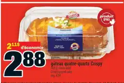 Super C GÂTEAU QUATRE-QUARTS CRISPY | CRISPY POUND CAKE offer