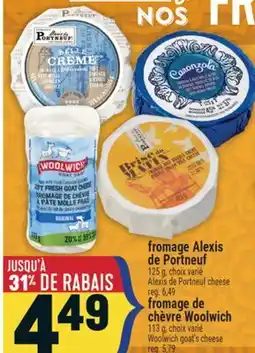 Marché Adonis FROMAGE ALEXIS DE PORTNEUF | ALEXIS DE PORTNEUF CHEESE offer