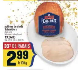 Marché Adonis Poitrine de dinde Schneiders | Schneiders turkey breast offer