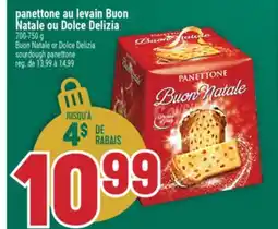Marché Adonis PANETTONE AU LEVAIN BUON NATALE OU DOLCE DELIZIA | BUON NATALE OR DOLCE DELIZIA SOURDOUGH PANETTONE offer