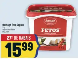 Marché Adonis FROMAGE FETA SAPUTO | SAPUTO FETA CHEESE offer