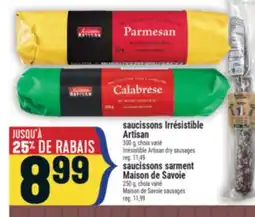 Marché Adonis SAUCISSONS IRRÉSISTIBLE ARTISAN | IRRÉSISTIBLE ARTISAN DRY SAUSAGES offer