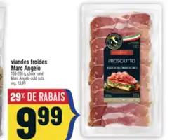 Marché Adonis Viandes froides Marc Angelo | Marc Angelo cold cuts offer