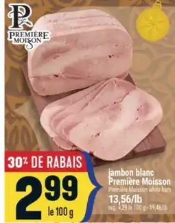 Marché Adonis Jambon blanc Première Moisson | Première Moisson white ham offer