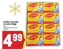 Marché Adonis BOUILLON DE POULET EN CUBES MAGGI | MAGGI CHICKEN BROTH CUBES offer