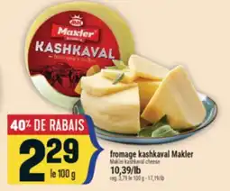Marché Adonis FROMAGE KASHKAVAL MAKLER | MAKLER KASHKAVAL CHEESE offer