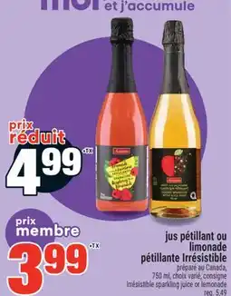 Super C Jus pétillant ou limonade pétillante Irrésistible | Irrésistible sparkling juice or lemonade offer