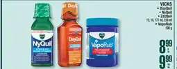 Jean Coutu VICKS • DayQuil •NyQuil • ZzzQuil 12, 16, 177 ml, 236 ml • VapoRub 100 g offer