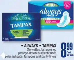 Jean Coutu ALWAYS, TAMPAX Selected pads, tampons and panty liners offer