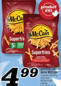 Marché Richelieu POMMES DE TERRE MCCAIN | MCCAIN FROZEN POTATOES offer