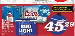 Marché Richelieu BIÈRE LABATT BUD LIGHT, MOLSON COORS LIGHT, SLEEMAN CLEAR 2.0 | BEER offer