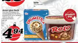Marché Richelieu DESSERT GLACÉ NESTLÉ | NESTLÉ FROZEN DESSERT offer
