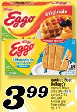Marché Richelieu GAUFRES EGGO KELLOGG'S | KELLOGG'S EGGO FROZEN WAFFLES offer